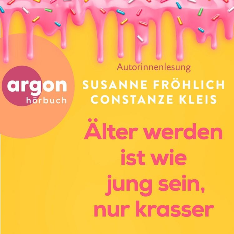 Produktbild: &Auml;lter werden ist wie jung sein, nur krasser