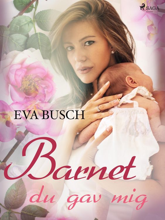 Produktbild: Barnet du gav mig