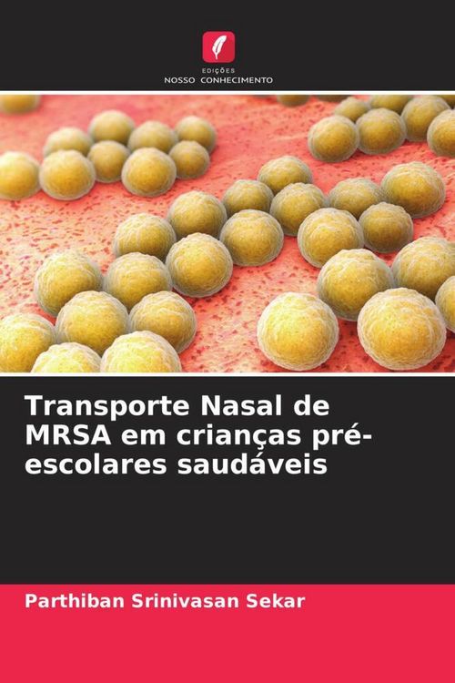 Produktbild: Transporte Nasal de MRSA em crian&ccedil;as pr&eacute;-escolares saud&aacute;veis