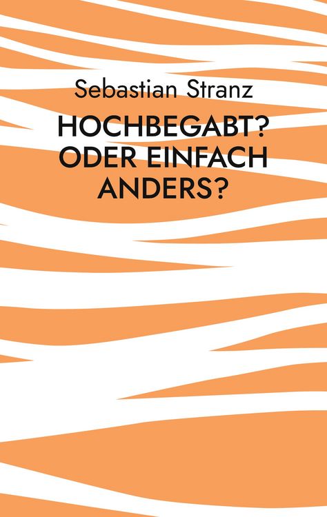 Produktbild: Hochbegabt? Oder einfach anders?