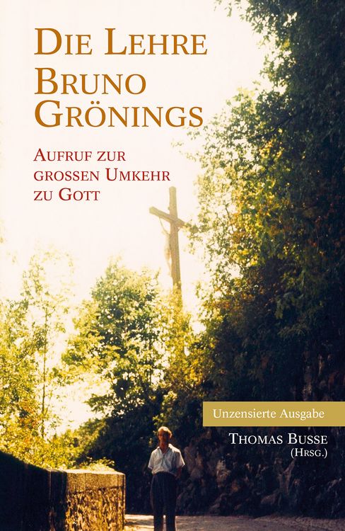 Produktbild: Die Lehre Bruno Gr&ouml;nings