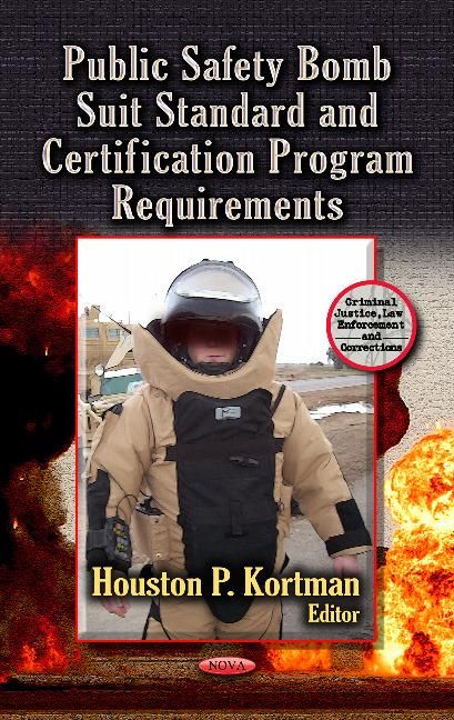 Produktbild: Public Safety Bomb Suit Standard & Certification Program Requirements