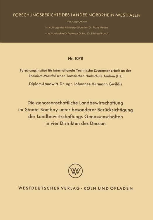 Produktbild: Die genossenschaftliche Landbewirtschaftung im Staate Bombay unter besonderer Ber&uuml;cksichtigung der Landbewirtschaftungs-Genossenschaften in vier Distr
