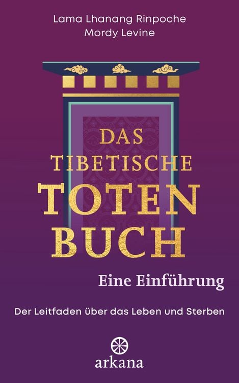 Produktbild: Das tibetische Totenbuch &ndash; eine Einf&uuml;hrung