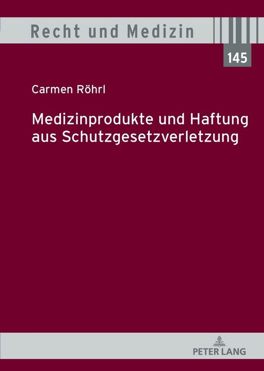 Produktbild: Medizinprodukte und Haftung aus Schutzgesetzverletzung