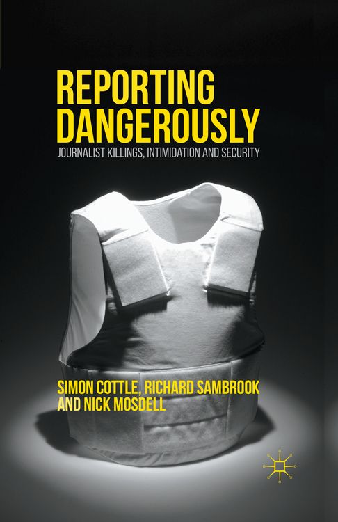 Produktbild: Reporting Dangerously