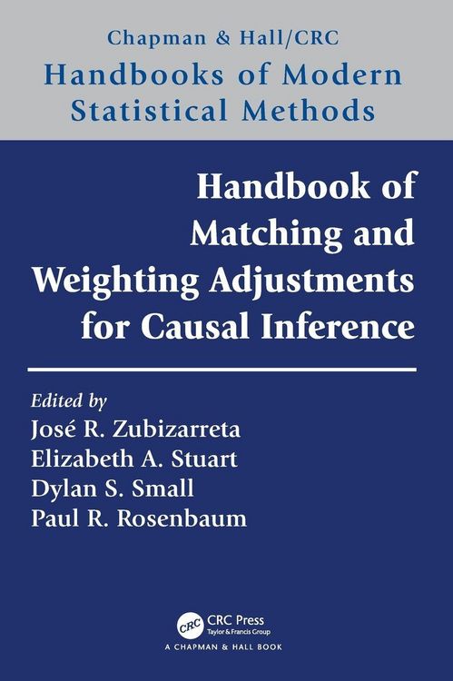 Produktbild: Handbook of Matching and Weighting Adjustments for Causal Inference