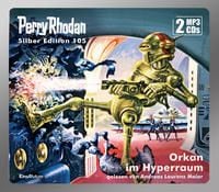 Produktbild: Perry Rhodan Silber Edition 105: Orkan im Hyperraum (2 MP3-CDs)