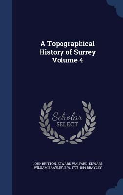 Produktbild: A Topographical History of Surrey Volume 4