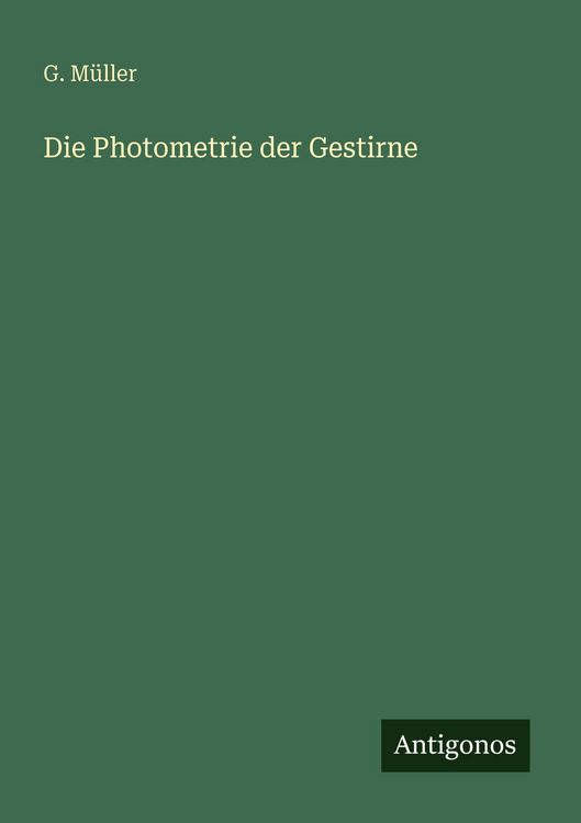 Produktbild: Die Photometrie der Gestirne