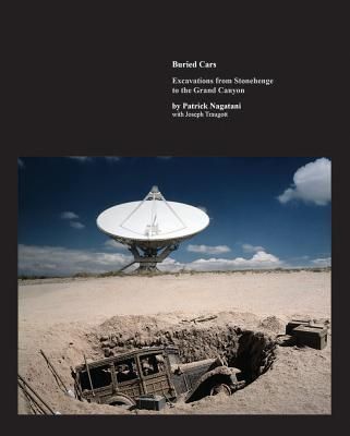 Produktbild: Buried Cars: Excavations from Stonehenge to the Grand Canyon