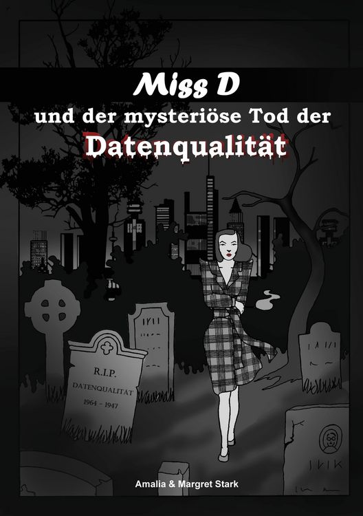 Produktbild: Miss D und der mysteri&ouml;se Tod der Datenqualit&auml;t