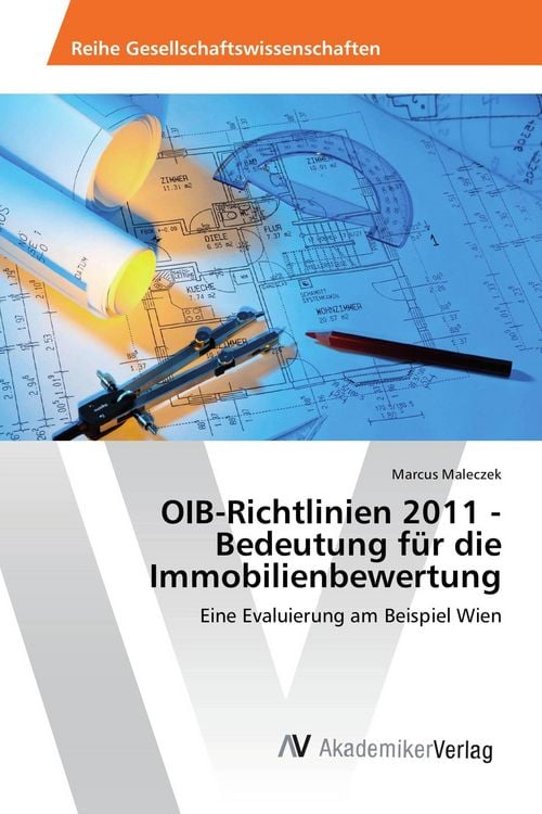 Produktbild: OIB-Richtlinien 2011 - Bedeutung f&uuml;r die Immobilienbewertung