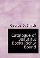 Produktbild: Catalogue of Beautiful Books Richly Bound