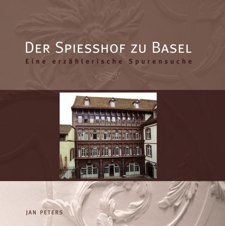 Produktbild: Der Spiesshof zu Basel