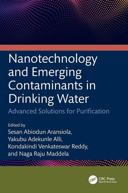 Produktbild: Nanotechnology and Emerging Contaminants in Drinking Water