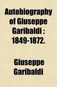 Produktbild: Autobiography of Giuseppe Garibaldi (Volume 2); 1849-1872