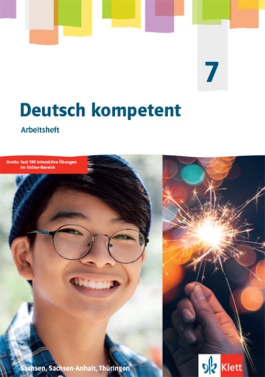 Produktbild: Deutsch kompetent 7. Arbeitsheft Klasse 7. Ausgabe Sachsen, Sachsen-Anhalt, Th&uuml;ringen Gymnasium