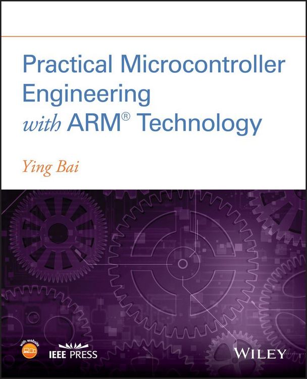 Produktbild: Practical Microcontroller Engineering with ARM&shy; Technology