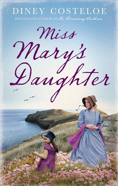 Produktbild: Costeloe, D: Miss Mary's Daughter