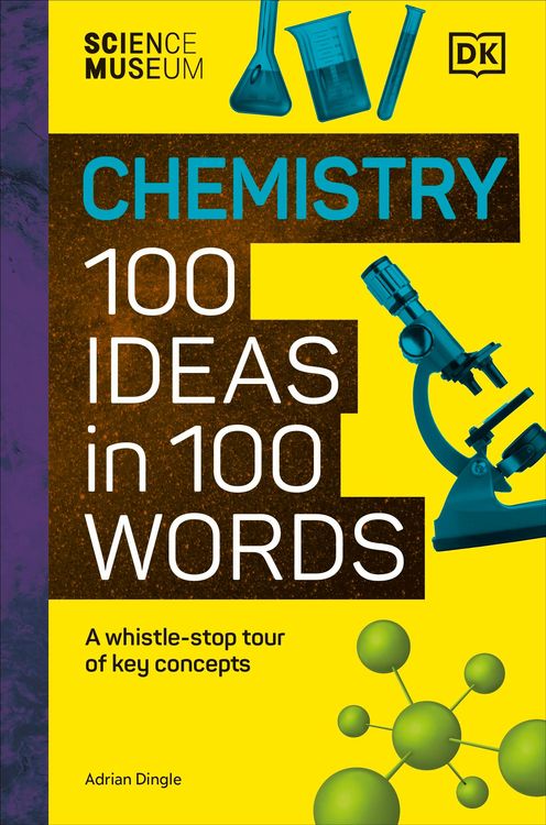 Produktbild: The Science Museum Chemistry 100 Ideas in 100 Words