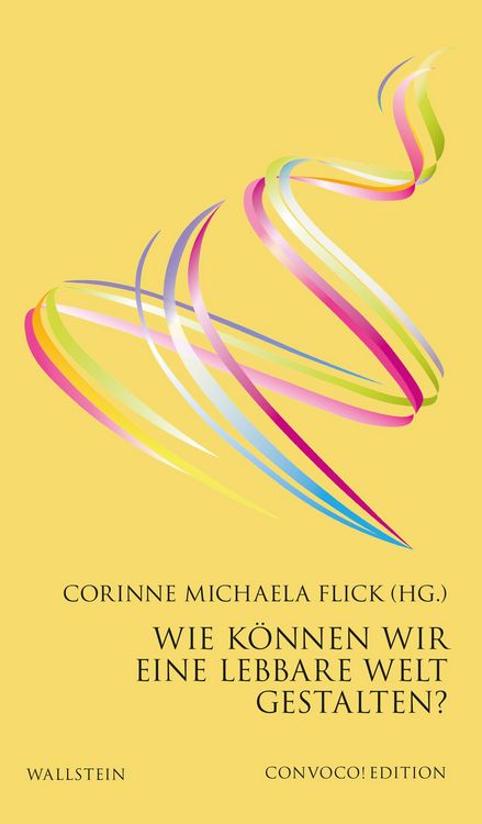 Produktbild: Wie k&ouml;nnen wir eine lebbare Welt gestalten?