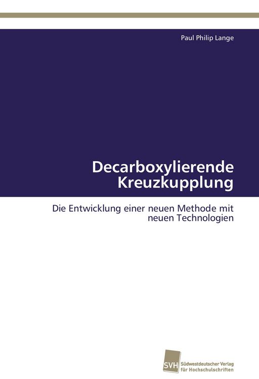 Produktbild: Decarboxylierende Kreuzkupplung