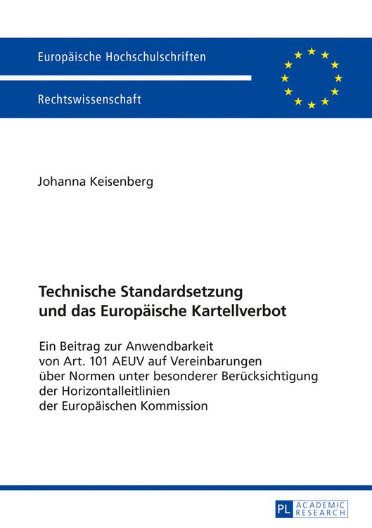 Produktbild: Technische Standardsetzung und das Europaeische Kartellverbot