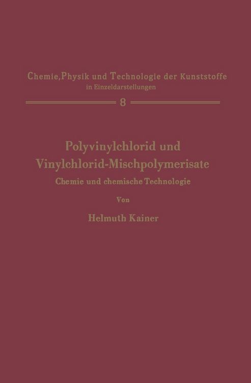 Produktbild: Polyvinylchlorid und Vinylchlorid-Mischpolymerisate