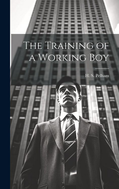 Produktbild: The Training of a Working Boy