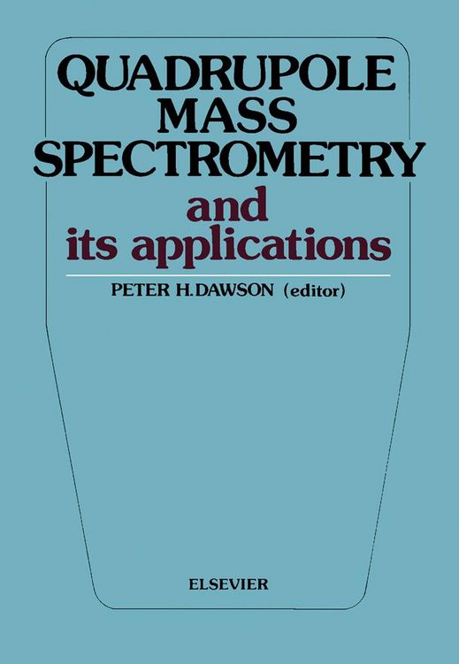 Produktbild: Quadrupole Mass Spectrometry and Its Applications
