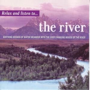 Produktbild: RELAX AND LISTEN TO THE RIVER