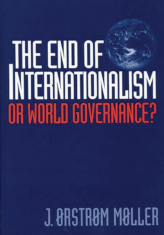 Produktbild: The End of Internationalism