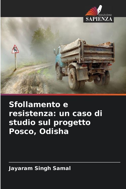 Produktbild: Sfollamento e resistenza: un caso di studio sul progetto Posco, Odisha