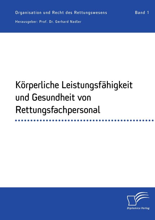 Produktbild: K&ouml;rperliche Leistungsf&auml;higkeit und Gesundheit von Rettungsfachpersonal