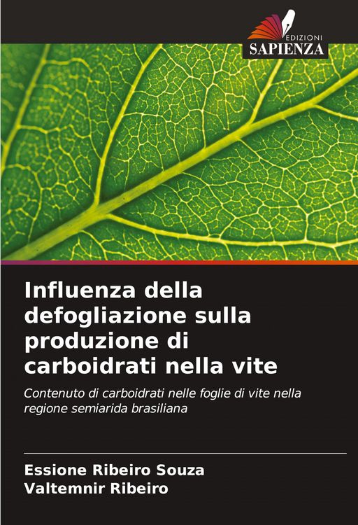 Produktbild: Influenza della defogliazione sulla produzione di carboidrati nella vite
