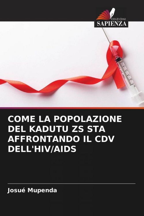 Produktbild: Come La Popolazione Del Kadutu Zs Sta Affrontando Il Cdv Dell'hiv/aids