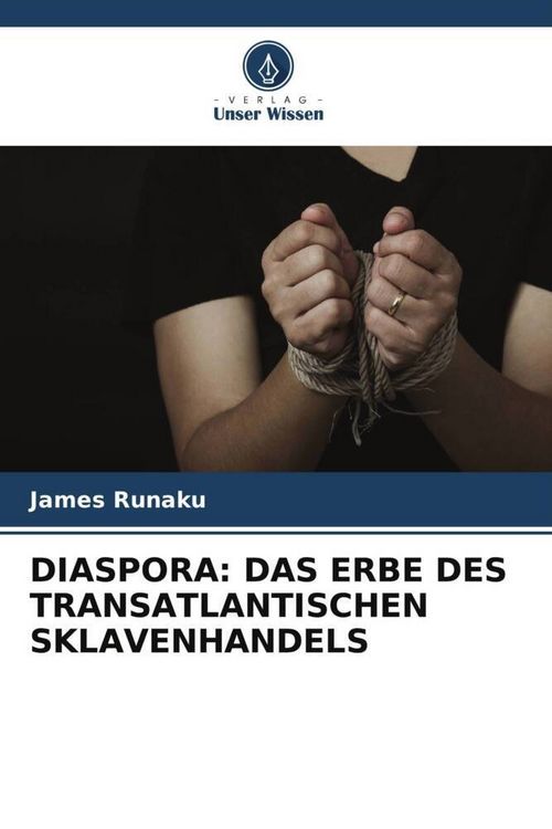 Produktbild: Diaspora: das Erbe des Transatlantischen Sklavenhandels