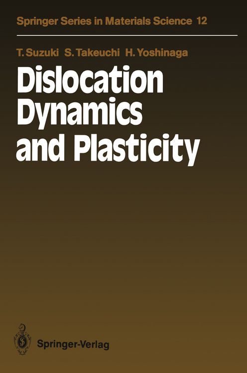 Produktbild: Dislocation Dynamics and Plasticity