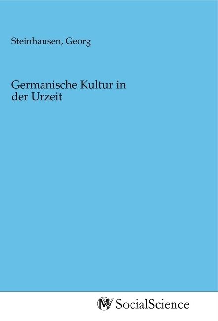 Produktbild: Germanische Kultur in der Urzeit