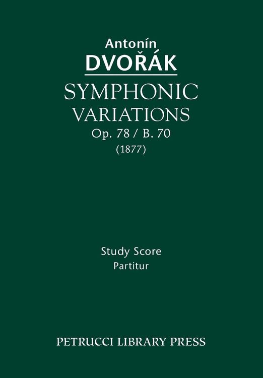 Produktbild: Symphonic Variations, Op.78 / B.70