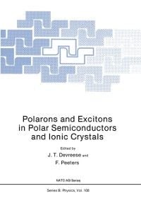 Produktbild: Polarons and Excitons in Polar Semiconductors and Ionic Crystals