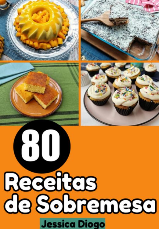 Produktbild: Desejos Doces Descomplicados: 80 Receitas De Sobremesas F&aacute;ceis Para Saborear Em Instantes