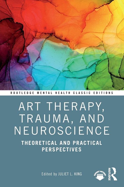 Produktbild: Art Therapy, Trauma, and Neuroscience