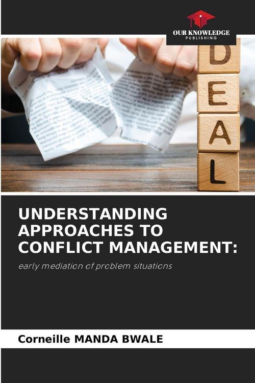 Produktbild: UNDERSTANDING APPROACHES TO CONFLICT MANAGEMENT: