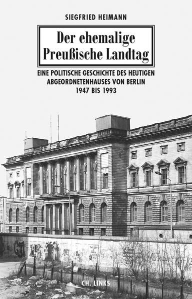 Produktbild: Der ehemalige Preu&szlig;ische Landtag