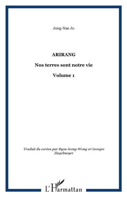 Produktbild: Arirang ou Nos terres sont notre vie volume 1