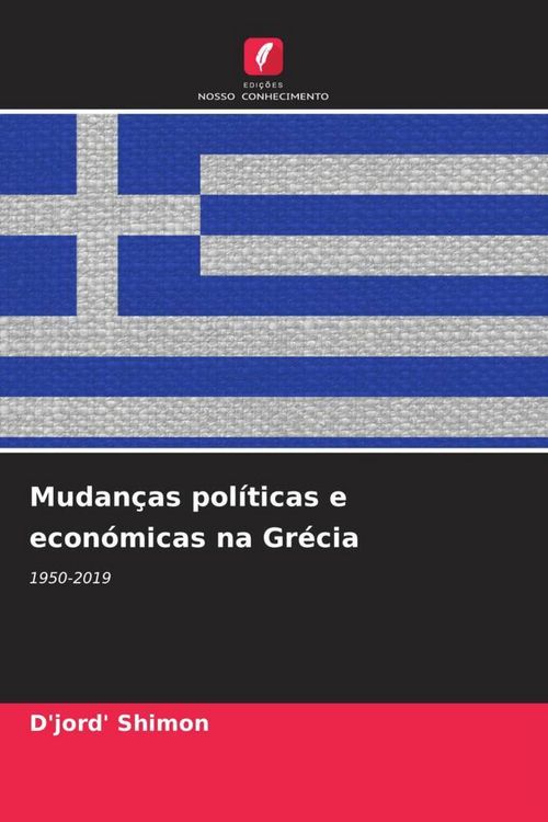 Produktbild: Mudan&ccedil;as pol&iacute;ticas e econ&oacute;micas na Gr&eacute;cia