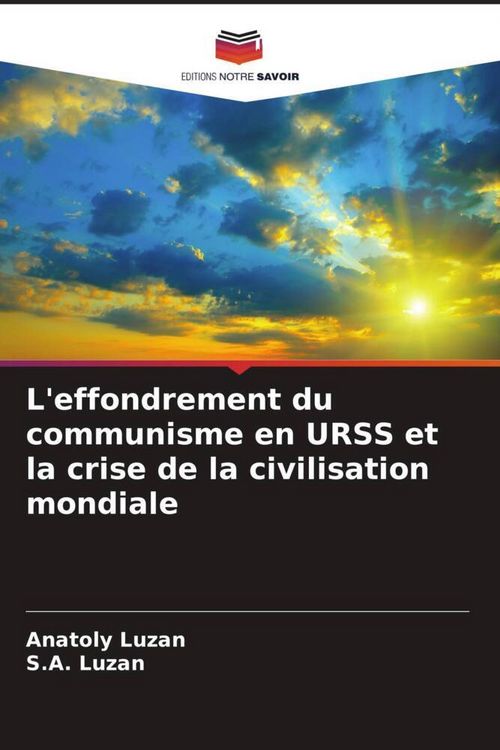 Produktbild: L'effondrement du communisme en URSS et la crise de la civilisation mondiale