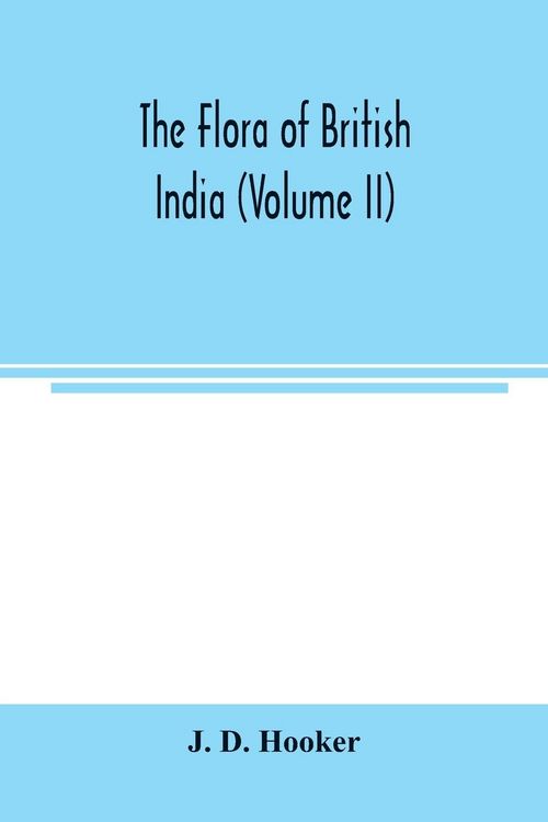 Produktbild: The flora of British India (Volume II)